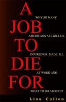 A Job to Die For