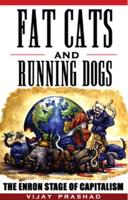 Fat Cats & Running Dogs