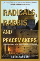 Radicals, Rabbis and Peacemakers