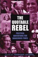 The Quotable Rebel