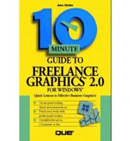 10 Minute Guide to Freelance Graphics for Windows 2