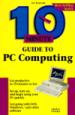 10 Minute Guide to PC Computing
