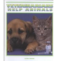 Veterinarians Help Animals