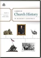 A Survey of Church History, Part 6 A.D. 1900-2000