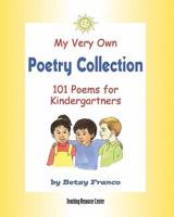My Very Own Poetry Collection K
