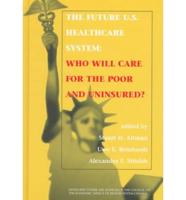 The Future U.S. Healthcare System