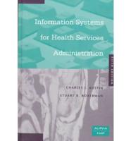 Information Systems for Health Services Administration