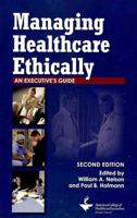 Managing Healthcare Ethically