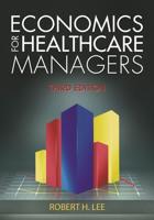 Economics for Healthcare Managers