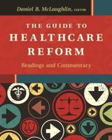 The Guide to Healthcare Reform