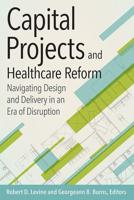 Capital Projects and Healthcare Reform