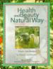 Health and Beauty the Natural Way