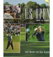 The U.S. Open, 1895 to Today