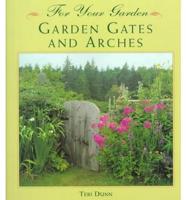 Garden Gates and Arches