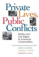 Private Lives, Public Conflicts