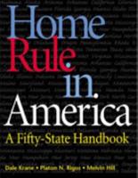 Home Rule in America: A Fifty-State Handbook