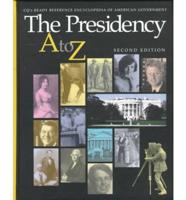 The Presidency A to Z