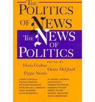The Politics of News and the News of Politics