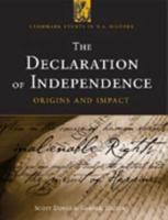 The Declaration of Independence: Origins and Impact