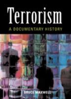 Terrorism: A Documentary History