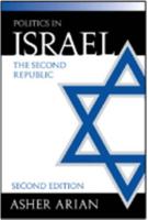 Politics in Israel: The Second Republic