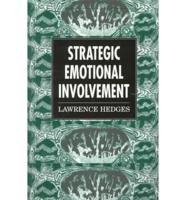 Strategic Emotional Involvement