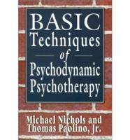 Basic Techniques of Psychodynamic Psychotherapy