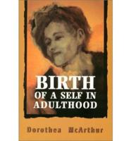 Birth of a Self in Adulthood