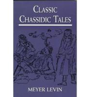 Classic Chasidic Tales