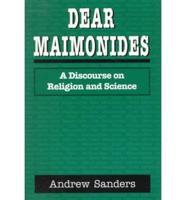 Dear Maimonides