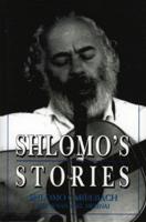 Shlomo's Stories: Selected Tales