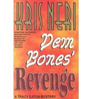 Dem Bones' Revenge