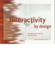 Interactivity by Design