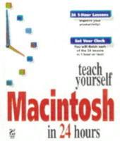 Teach Yourself Macintosh in 24 Hours