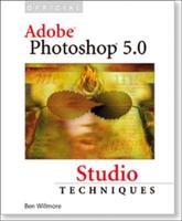 Official Adobe Photoshop 5.0 Studio Techniques