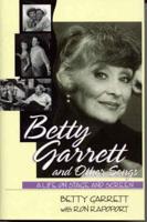 Betty Garrett and Other Songs