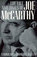 The Life and Times of Joe McCarthy