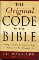 The Original Code in the Bible