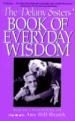 The Delany Sisters' Book Of Everyday Wisdom