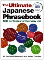 Ultimate Japanese Phrasebook: 1800 Sentences for Everyday Use