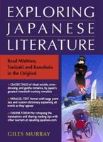 Exploring Japanese Literature: Reading Mishima, Tanizaki and Kawabata in the Original