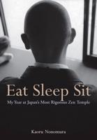 Eat Sleep Sit