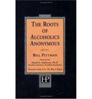 The Roots of Alcoholics Anonymous