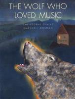 The Wolf Who Loved Music