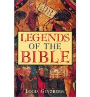 Legends of the Bible