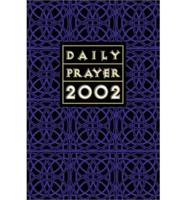 Daily Prayer. 2002