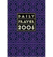 Daily Prayer 2005