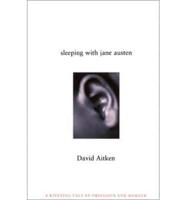 Sleeping With Jane Austen