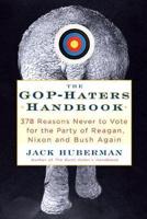 The GOP-Haters Handbook