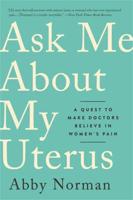 Ask Me About My Uterus